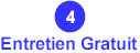 (4) Entretien Gratuit, cliquez ici pour plus d'informations